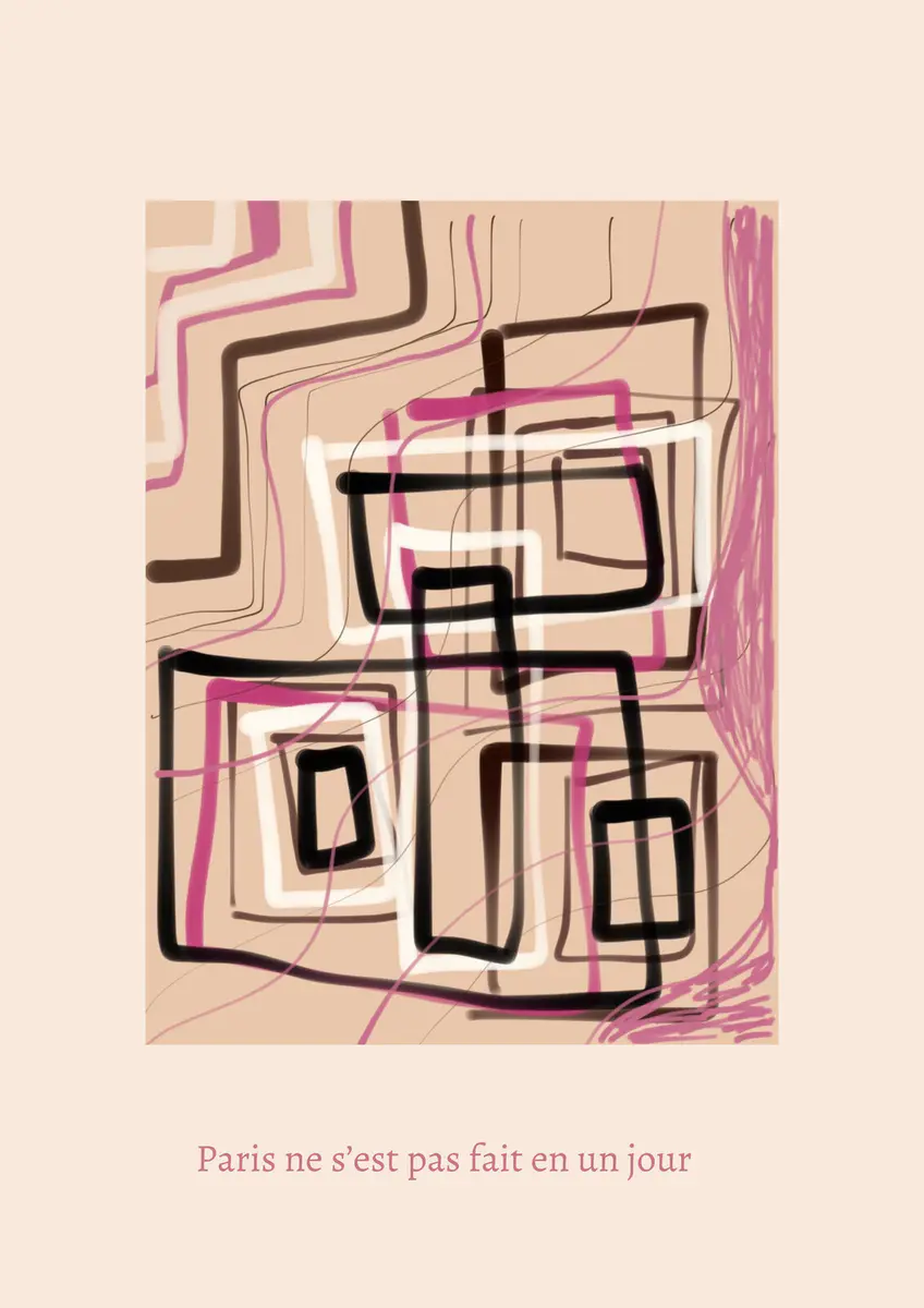 Paris ne s’est pas fait en un jour Poster - Digital konst av Lovisa Linda Valentina Svensson